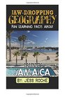 JawDropping Geography Fun Learning Facts About Jaunty Jamaica Illustrated Fun Learning For Kids