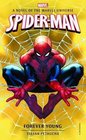 SpiderMan Forever Young A Novel of the Marvel Universe