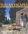 Tuscan Escapes Inspirational Homes in Tusany and Umbria
