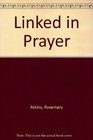 Linked in Prayer