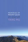 Memories of Mount Qilai The Education of a Young Poet