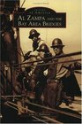 Al Zampa and the Bay Area Bridges (Images of America) (Images of America)