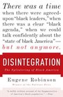 Disintegration The Splintering of Black America