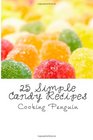 25 Simple Candy Recipes