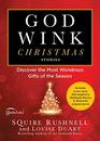 Godwink Christmas Stories Discover the Most Wondrous Gifts of the Season