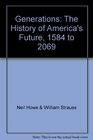Generations: The History of America's Future, 1584 to 2069