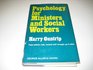 Psychology for Ministers and Social Workers