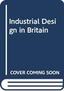 Industrial Design in Britain