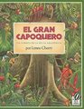 El Gran Capoquero Un Cuento de La Selva Amazonica