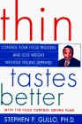 Thin Tastes Better  Control Your Food Triggers and Lose Weight Without Feeling Deprived
