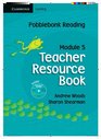 Pobblebonk Reading Module 5 Teacher's Resource Book with CDRom Module 5