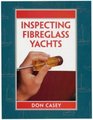 Inspecting Fibreglass Yachts