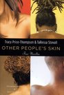 Other People's Skin