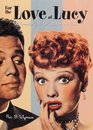For the Love of Lucy The Complete Guide for Collectors and Fans