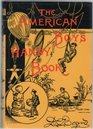 American Boy's Handy Book What to Do and How to Do It