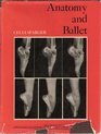Anatomy and Ballet A Handbook for Teachers of Ballet