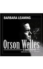 Orson Welles A Biography