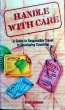 Handle With Care: A Guide to Responsible Travel in Developing Countries