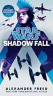 Shadow Fall  An Alphabet Squadron Novel