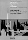Deutsche Sprachlehre Fur Auslander  Onevolume Edition  Level 2 Schulerheft Contrastive Grammar GermanEnglish
