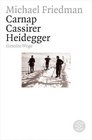Carnap Cassirer Heidegger