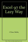 Excel '97 the Lazy Way