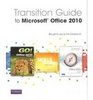 Transition Guide to Microsoft Office 2010
