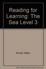 Reading for Learning The Sea Level 3