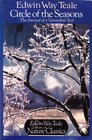 Circle of the Seasons: The Journal of a Naturalist's Year (Teale Books)