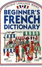 Beginner's French Dictionary