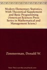 Modern Elementary Statistics With Theoretical Supplement and Basic Programming