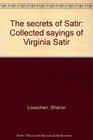 The secrets of Satir Collected sayings of Virginia Satir