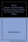 Safety SmartIntermediate Teaching Responsibility for Personal  Home Safety