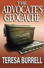 The Advocate's Geocache (The Advocate Series) (Volume 7)