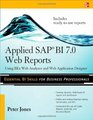 Applied SAP BI 70 Web Reports Using BEx Web Analyzer and Web Application Designer