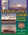 Transatlantic Liners in Picture Postcards