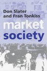 Market Society Markets and Modern Social Theory
