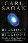 Billions and Billions: Thoughts on Life and Death at the Brink of the Millennium