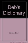 Deb's Dictionary