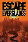 Escape from the Everglades (High Water, Bk 1)