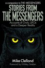 Stories from the Messengers Owls UFOs and a Deeper Reality
