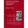 Music in India The Classical Traditions