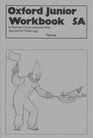 Oxford Junior Workbooks Supplementary Series Bk5A