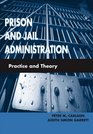 Prison and Jail Administration Practice  Theory