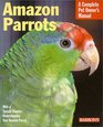 Amazon Parrots Complete Owner's Manual