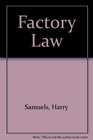 Factory Law
