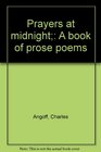 Prayers at midnight A book of prose poems