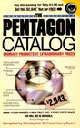 The Pentagon Catalog Ordinary Products at Extraordinary Prices