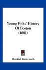 Young Folks' History Of Boston