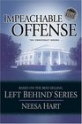 Impeachable Offense (Left Behind: End of State, Bk 2)